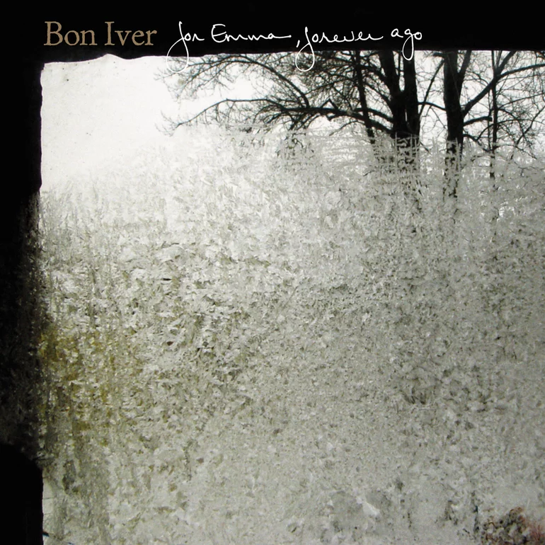Bon Iver - Fore Emma, Forever Ago